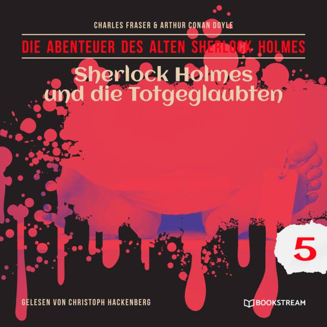 Sherlock Holmes und die Totgeglaubten - Die Abenteuer des alten Sherlock Holmes, Folge 5