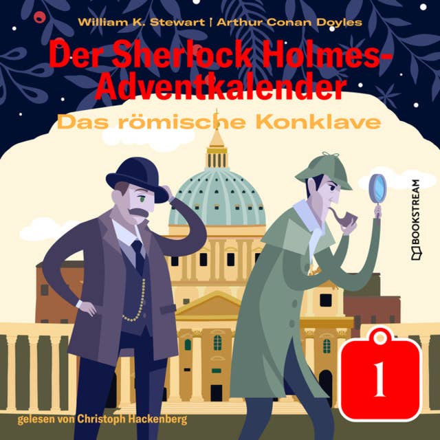 Das römische Konklave: Der Sherlock Holmes-Adventkalender, Tag 1