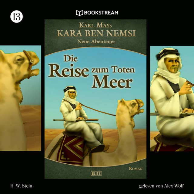 Die Reise zum Toten Meer: Kara Ben Nemsi - Neue Abenteuer
