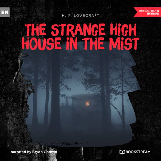 The Strange High House in the Mist (Unabridged)