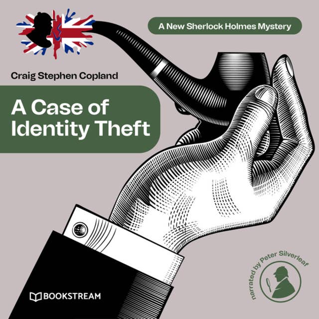A Case of Identity Theft - A New Sherlock Holmes Mystery, Episode 5 (Unabridged)