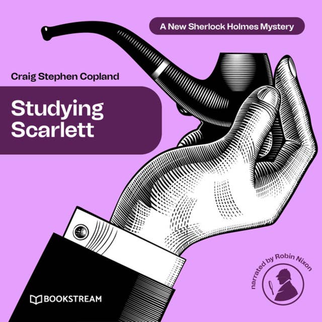 Studying Scarlett - A New Sherlock Holmes Mystery, Episode 1 (Ungekürzt)