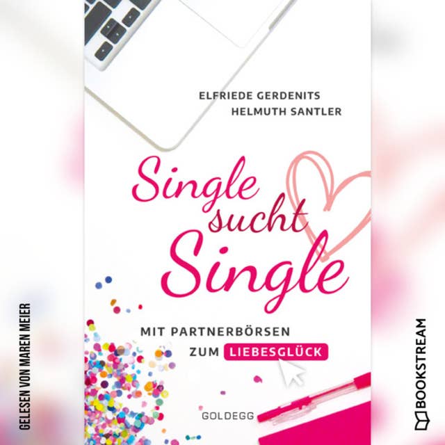 Single sucht Single: Mit Partnerbörsen zum Liebesglück