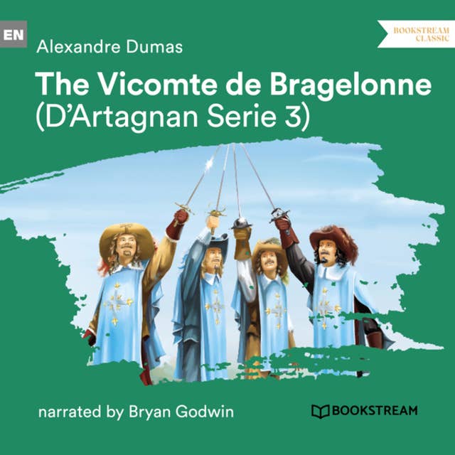 Cover for The Vicomte de Bragelonne - D'Artagnan Series, Vol. 3