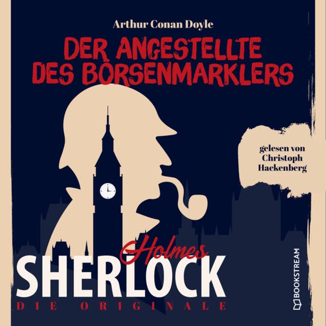Sherlock Holmes - Die Originale: Der Angestellte des Börsenmaklers