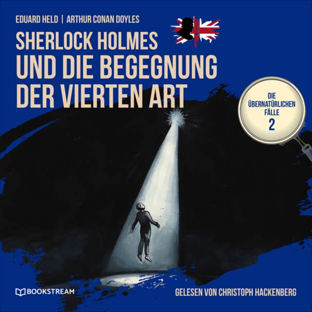 Sherlock Holmes und die Begegnung der vierten Art - Die übernatürlichen Fälle, Folge 2