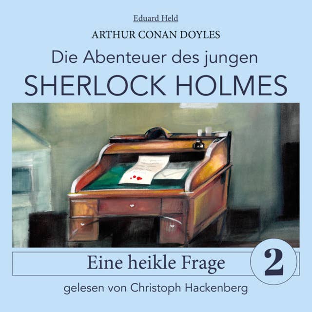 Sherlock Holmes: Eine heikle Frage - Die Abenteuer des jungen Sherlock Holmes, Folge 2