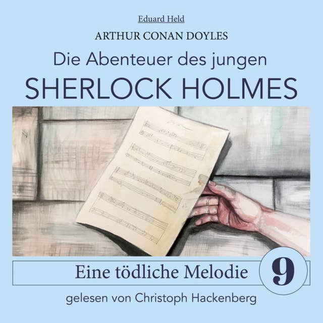 Sherlock Holmes: Eine tödliche Melodie - Die Abenteuer des jungen Sherlock Holmes, Folge 9