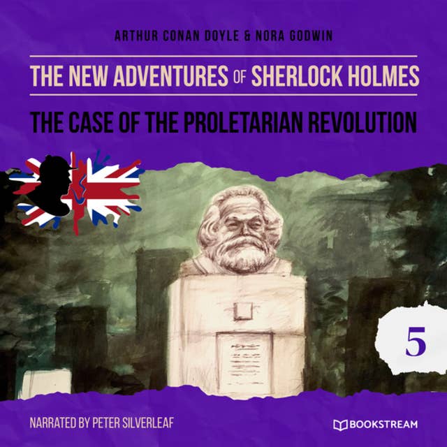 The Case of the Proletarian Revolution - The New Adventures of Sherlock Holmes, Episode 5