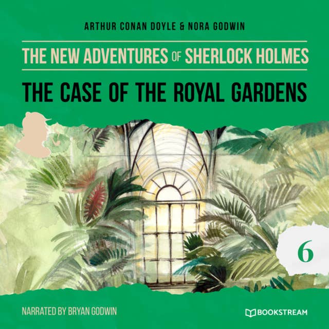 The Case of the Royal Gardens - The New Adventures of Sherlock Holmes, Episode 6