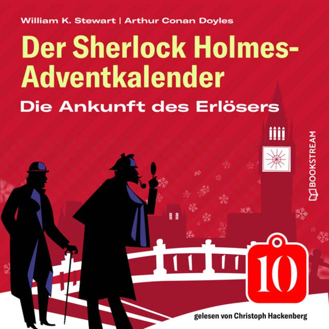 Die Ankunft des Erlösers - Der Sherlock Holmes-Adventkalender, Folge 10