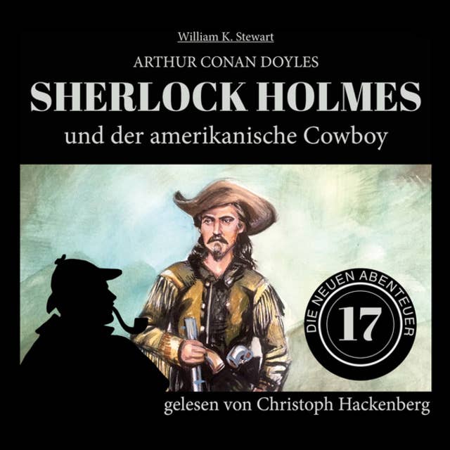 Sherlock Holmes und der amerikanische Cowboy - Die neuen Abenteuer, Folge 17