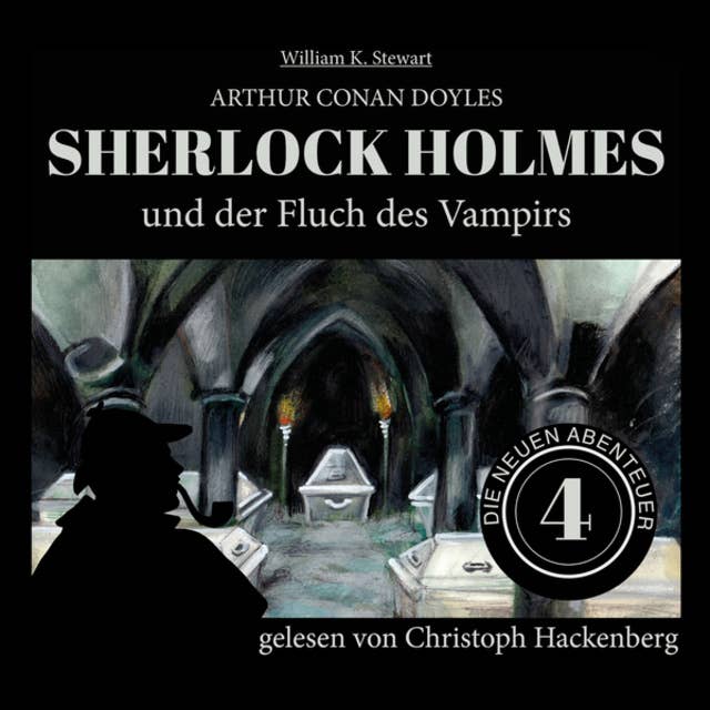 Sherlock Holmes und der Fluch des Vampirs - Die neuen Abenteuer, Folge 4