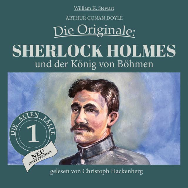 Sherlock Holmes und der König von Böhmen - Die Originale: Die alten Fälle neu, Folge 1
