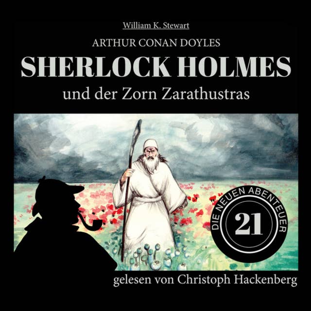 Sherlock Holmes und der Zorn Zarathustras - Die neuen Abenteuer, Folge 21