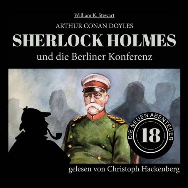 Sherlock Holmes und die Berliner Konferenz - Die neuen Abenteuer, Folge 18