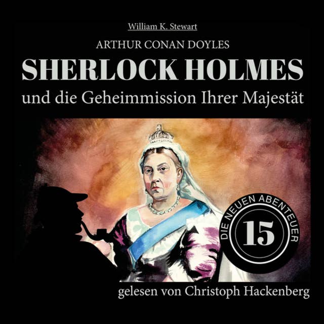 Sherlock Holmes und die Geheimmission Ihrer Majestät - Die neuen Abenteuer, Folge 15