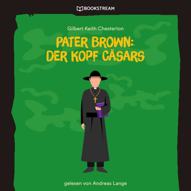 Pater Brown: Der Kopf Cäsars