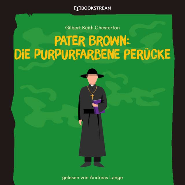 Pater Brown: Die purpurfarbene Perücke