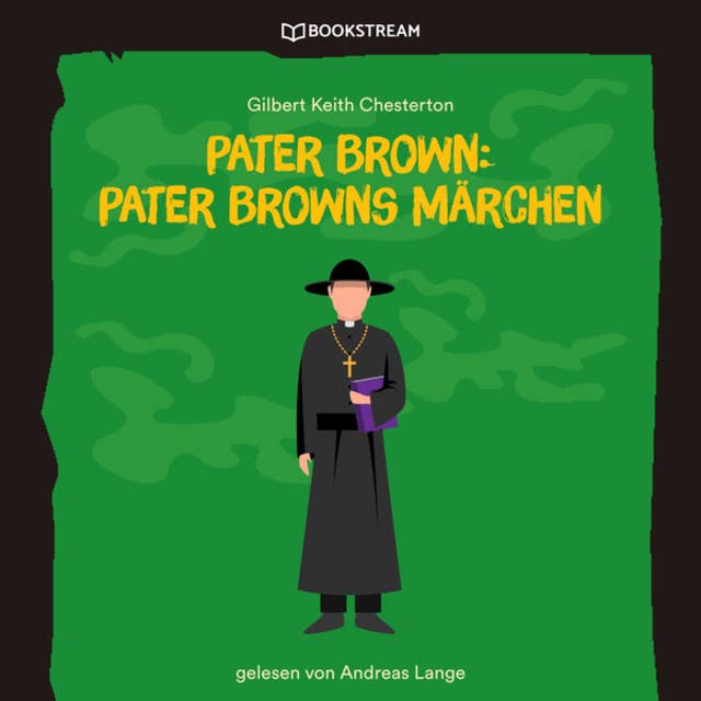 Pater Brown: Pater Browns Märchen