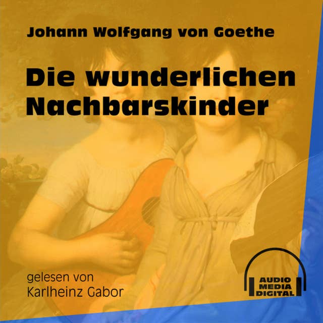 Die wunderlichen Nachbarskinder