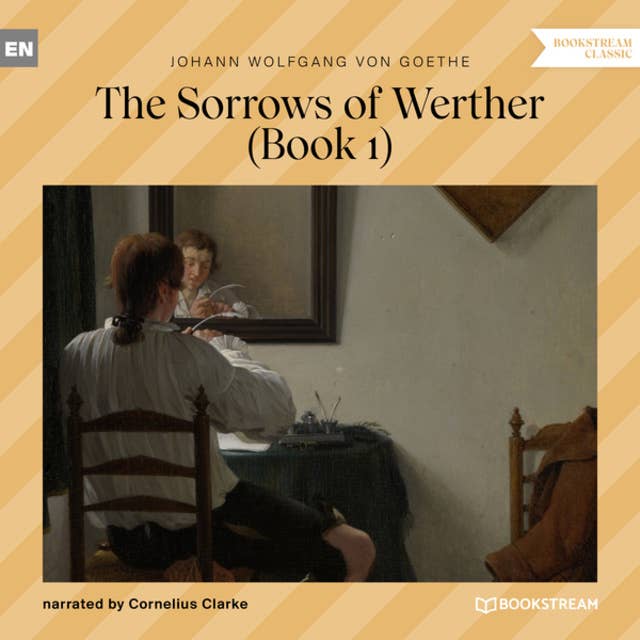 The Sorrows of Werther, Book 1