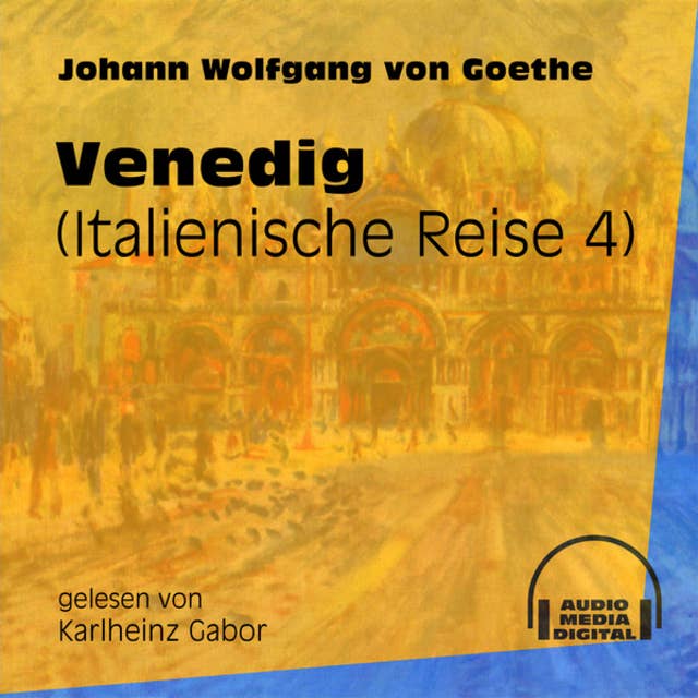 Venedig - Italienische Reise, Teil 4