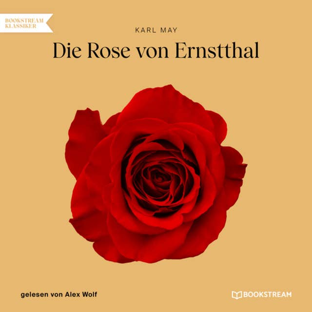 Die Rose von Ernstthal
