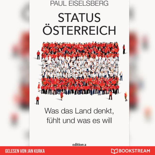 Status Österreich - Was das Land denkt, fühlt und was es will