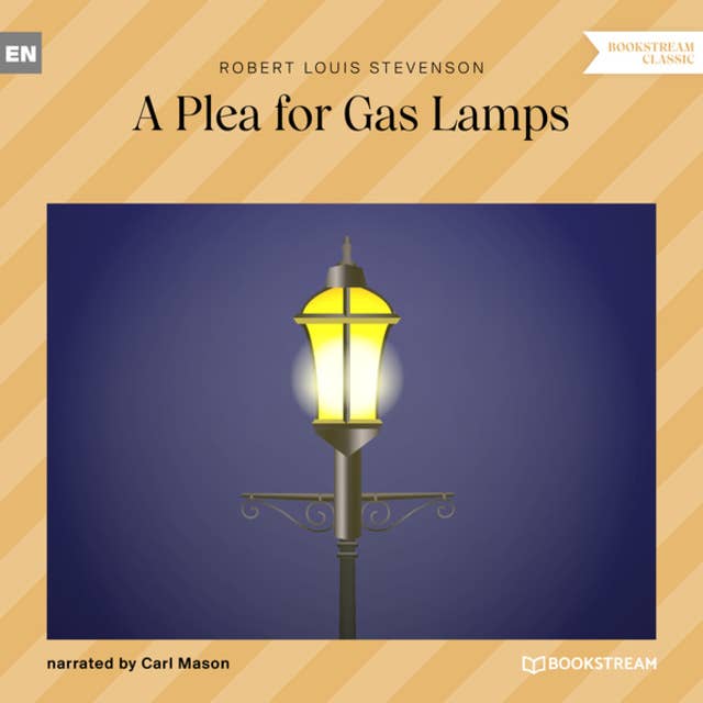 A Plea for Gas Lamps