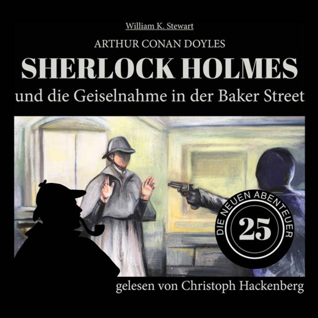 Sherlock Holmes und die Geiselnahme in der Baker Street - Die neuen Abenteuer, Folge 25