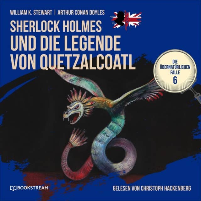 Sherlock Holmes und die Legende von Quetzalcoatl - Die übernatürlichen Fälle, Folge 6