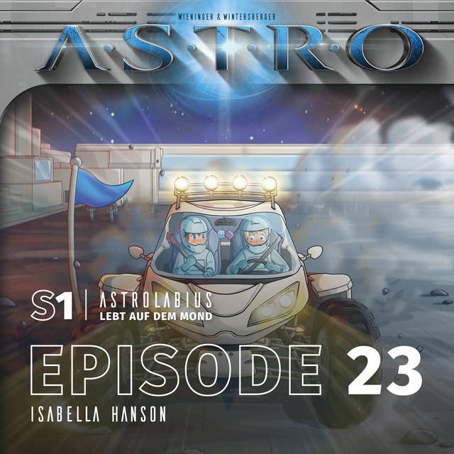 S1 Astrolabius lebt auf dem Mond: Episode 23, Isabella Hanson
