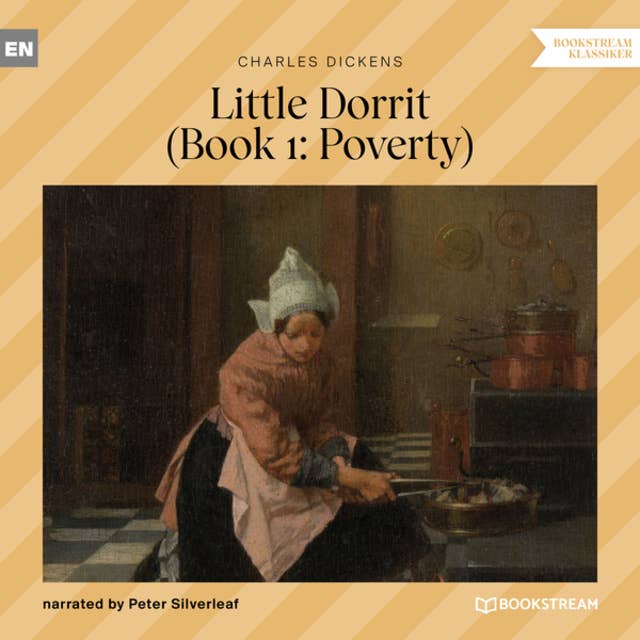 Little Dorrit, Book 1: Poverty