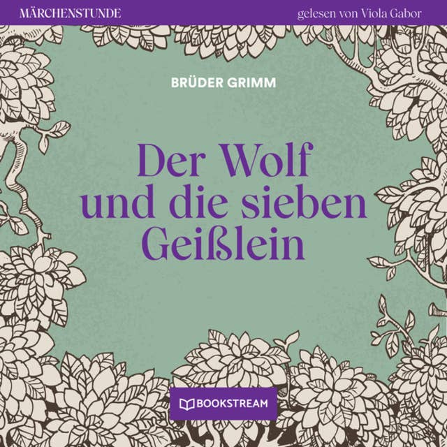Der Wolf und die sieben Geißlein - Märchenstunde: Folge 92