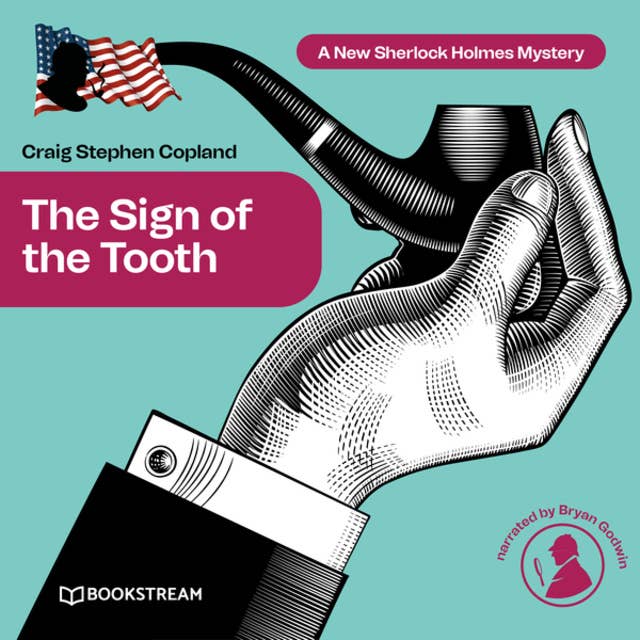 The Sign of the Tooth - A New Sherlock Holmes Mystery, Episode 2