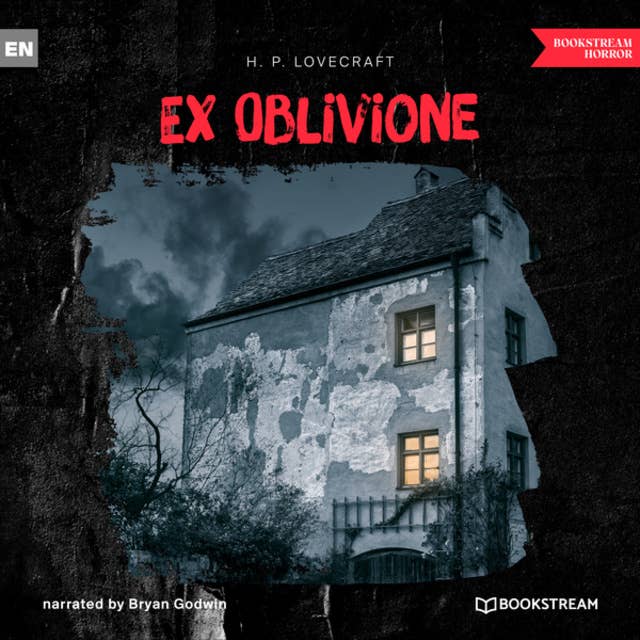 Ex Oblivione (Unabridged)