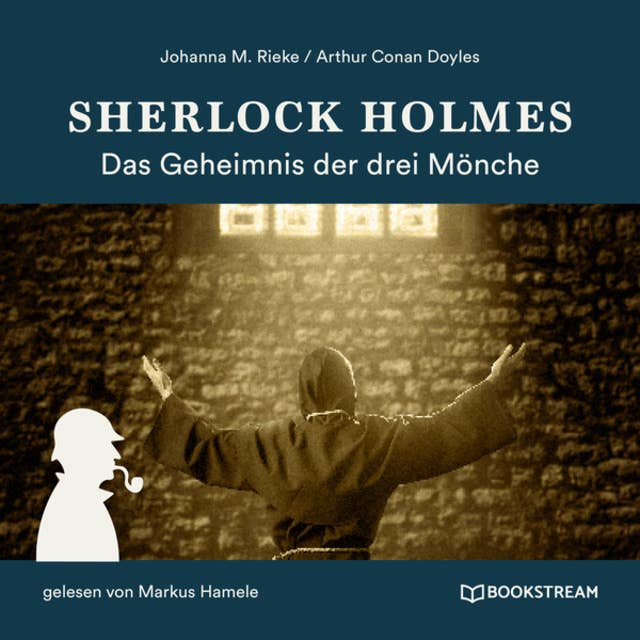 Sherlock Holmes: Das Geheimnis der drei Mönche
