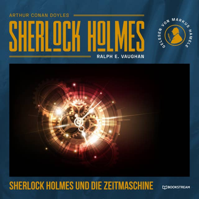 Sherlock Holmes und die Zeitmaschine