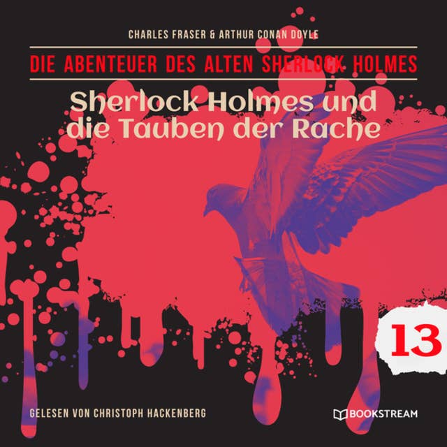 Die Abenteuer des alten Sherlock Holmes: Sherlock Holmes und die Tauben der Rache