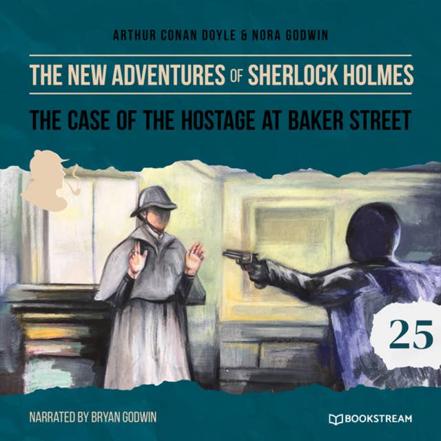 The Case of the Hostage at Baker Street - The New Adventures of Sherlock Holmes