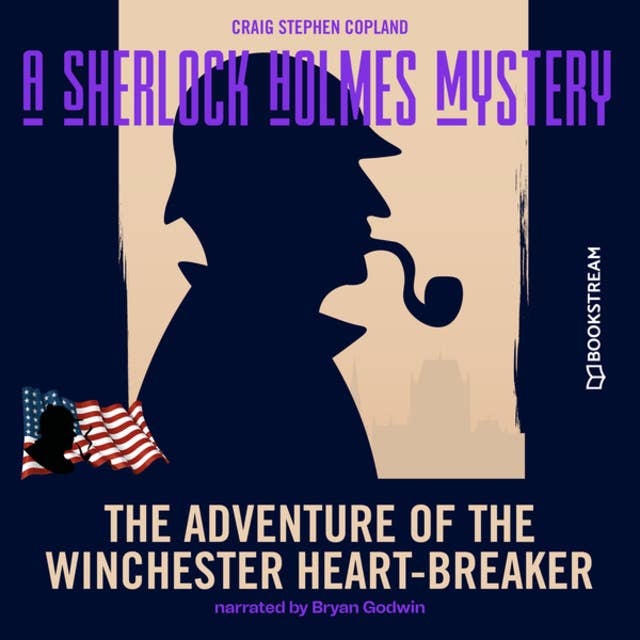 Cover for The Adventure of the Winchester Heart-Breaker - A Sherlock Holmes Mystery, Episode 1 (Unabridged)