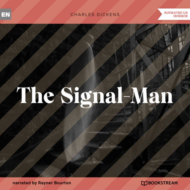 The Signal-Man (Unabridged)
