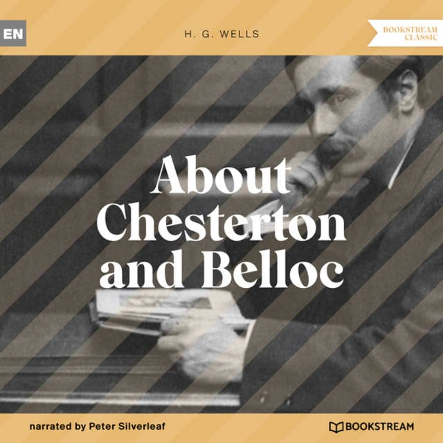 About Chesterton and Belloc (Unabridged)