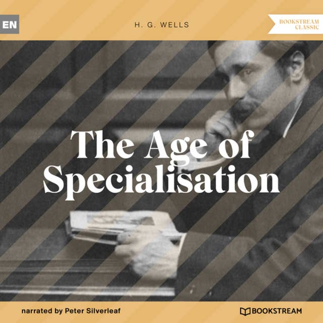 The Age of Specialisation (Unabridged)