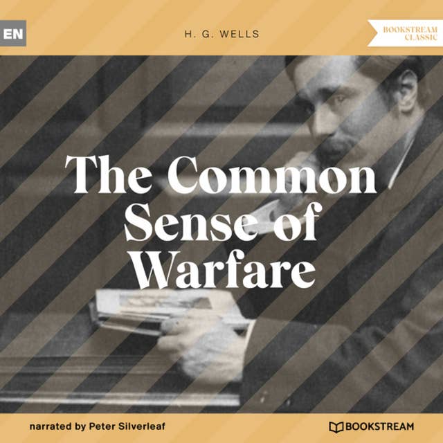The Common Sense of Warfare (Unabridged)