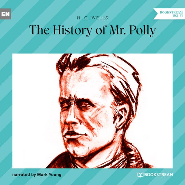 The History of Mr. Polly (Unabridged)