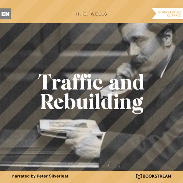 Traffic and Rebuilding (Unabridged)