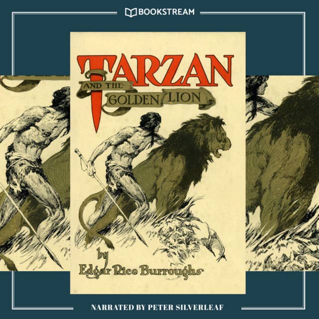 Tarzan and the Golden Lion - Tarzan Series, Book 9 (Unabridged)
