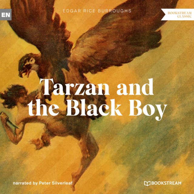 Tarzan and the Black Boy - A Tarzan Story (Unabridged)